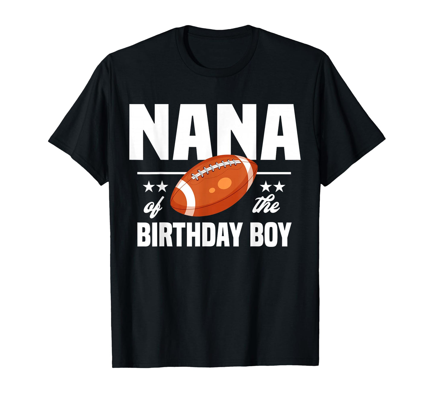 Nana of The Birthday Boy Football Party Outfit T-Shirt