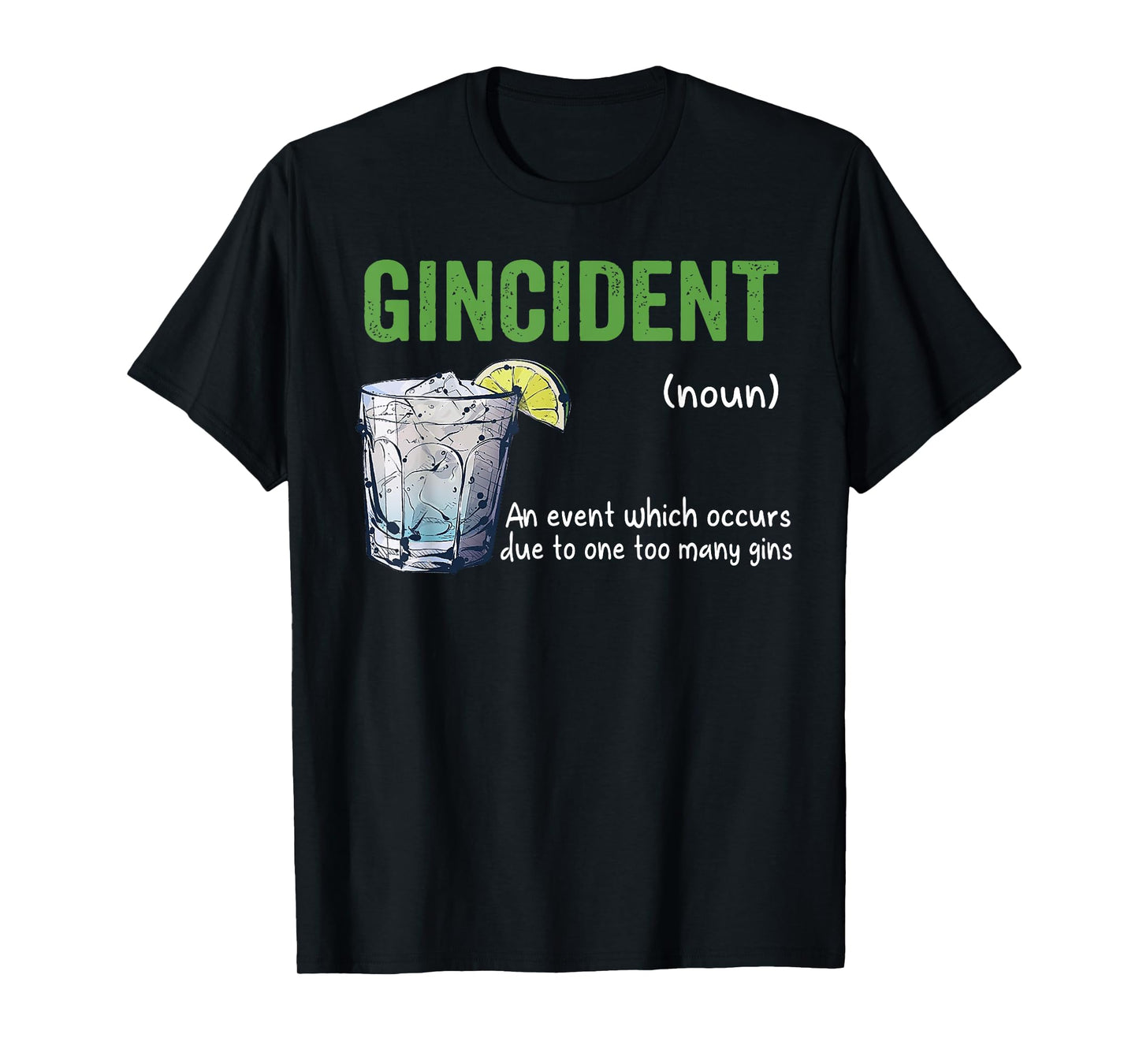 gincident shirt T-Shirt