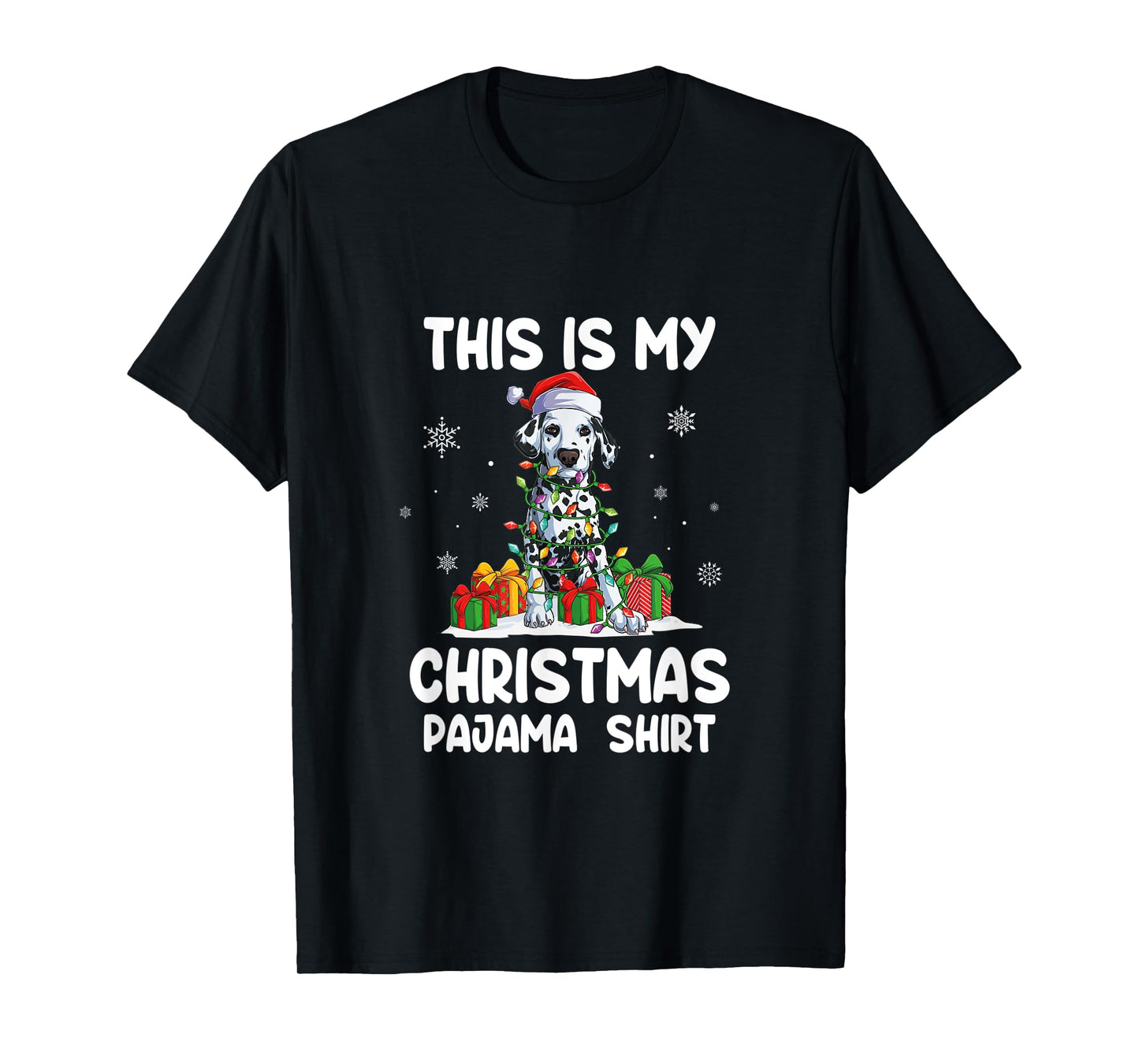 This Is My Christmas Pajama Shirt Dalmatian Dog Funny T-Shirt