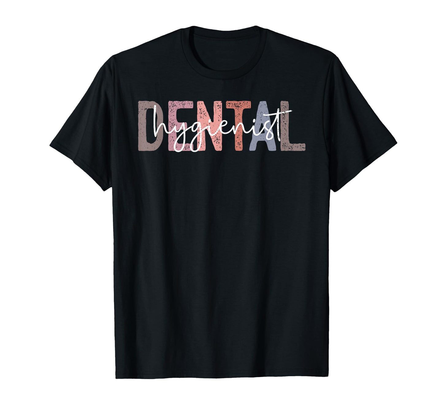 Dental Hygienist Oral RDH Dental Dentist Assistant Hygiene T-Shirt