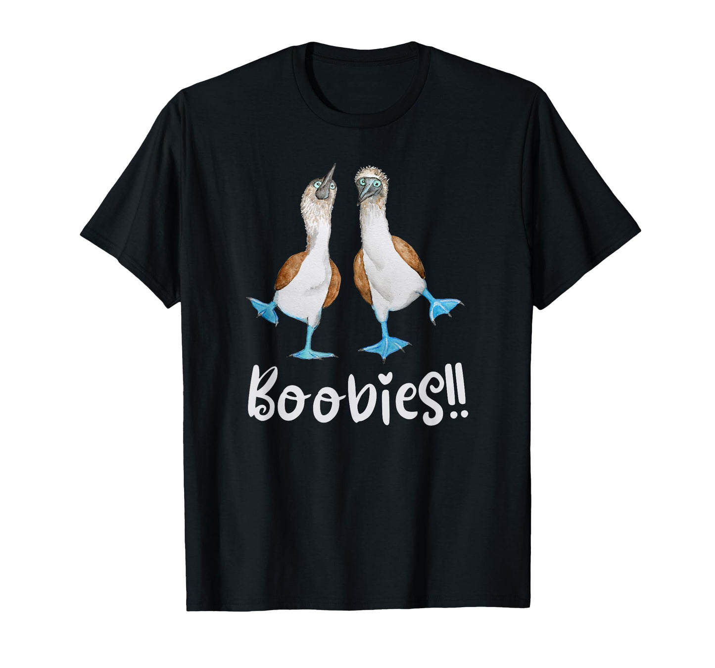 Love Blue-footed Boobies, bird nerd for birdwatching T-Shirt