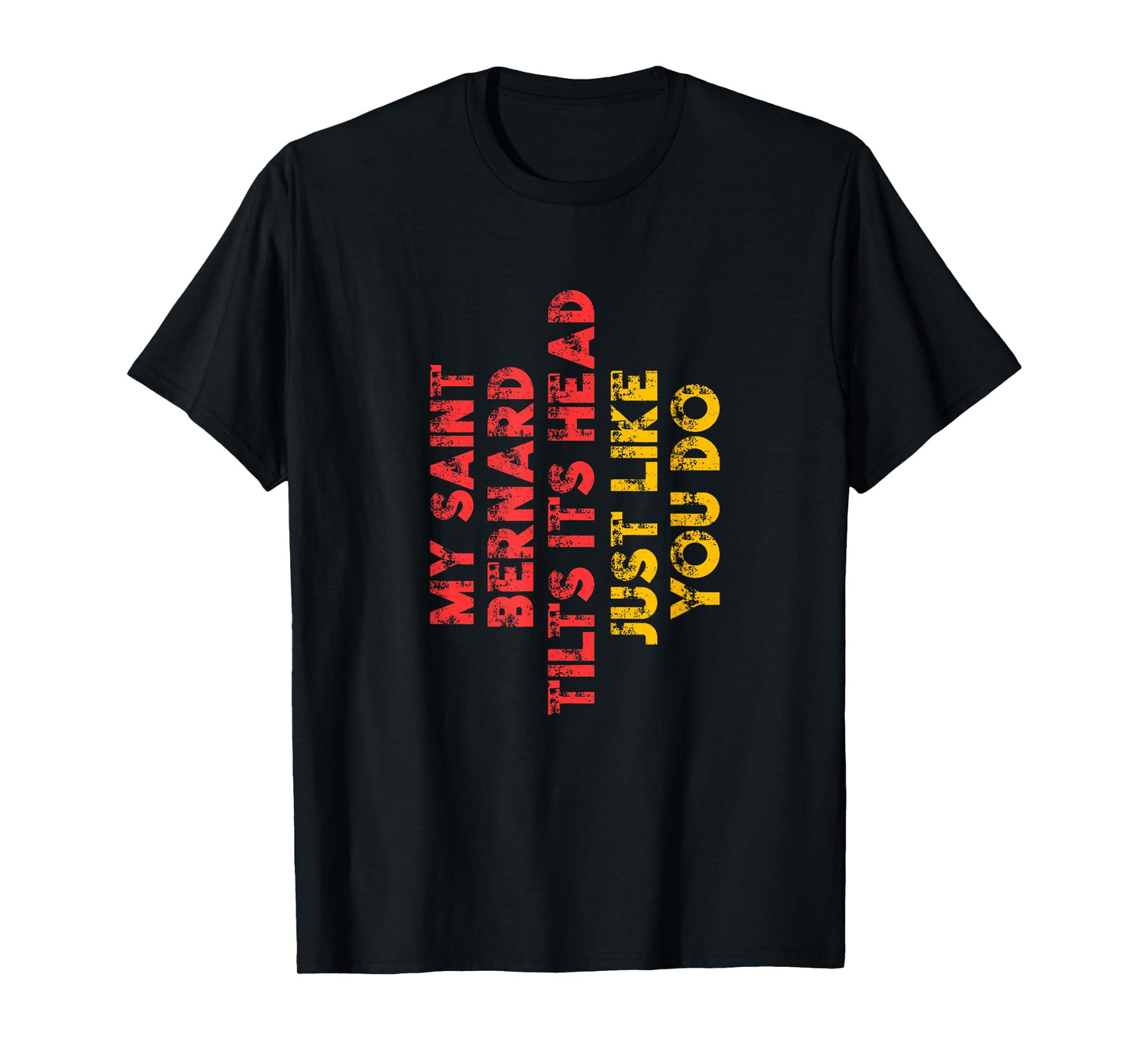 Saint Bernard Mom Dad Funny Dog Lover Owner Gift Women Men T-Shirt