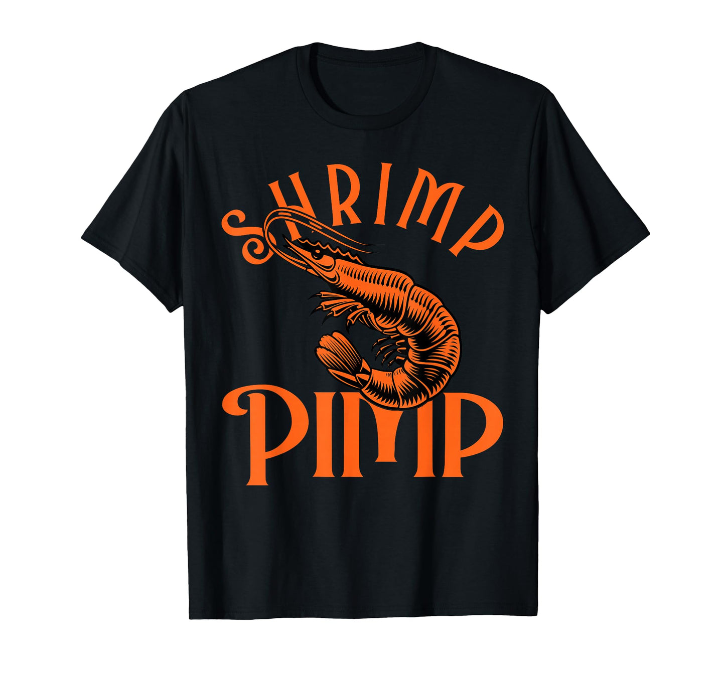 Shrimp Pimp for a Fishkeeper T-Shirt
