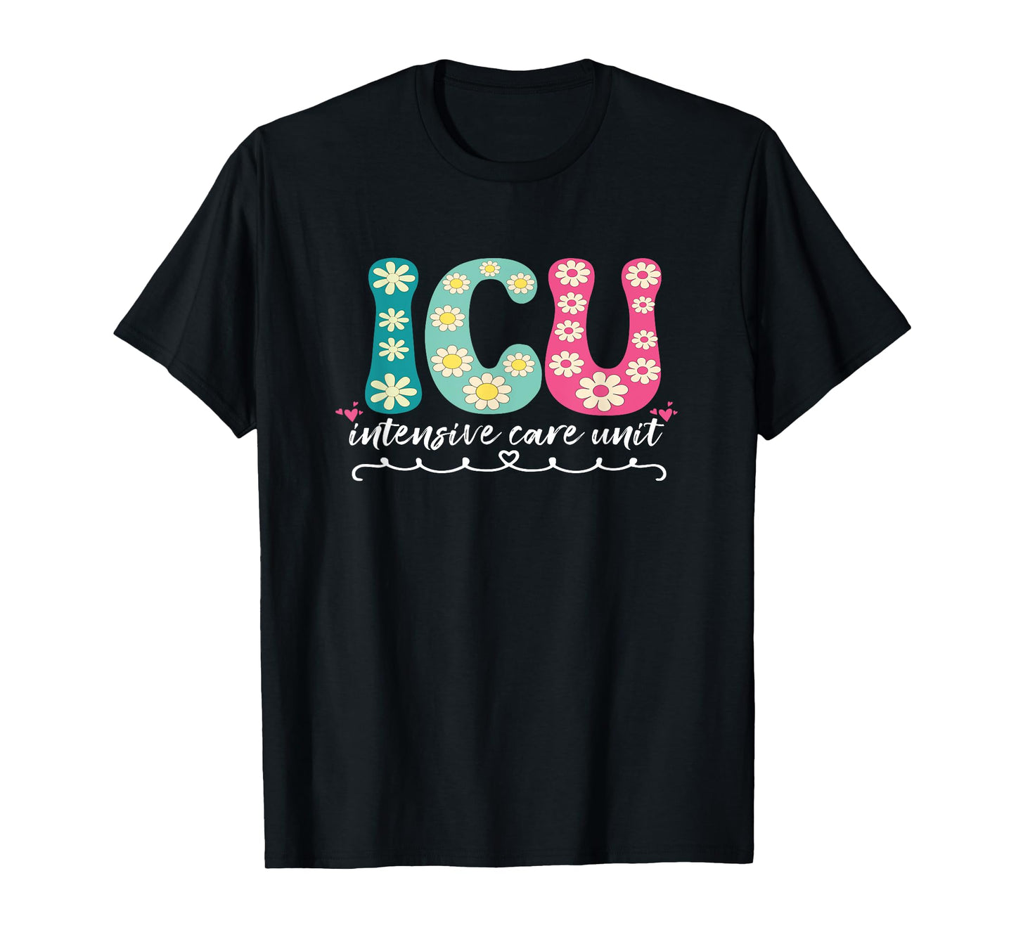 Funny ICU Nurse Intensive Care Unit Nurse Emergency Nurse T-Shirt