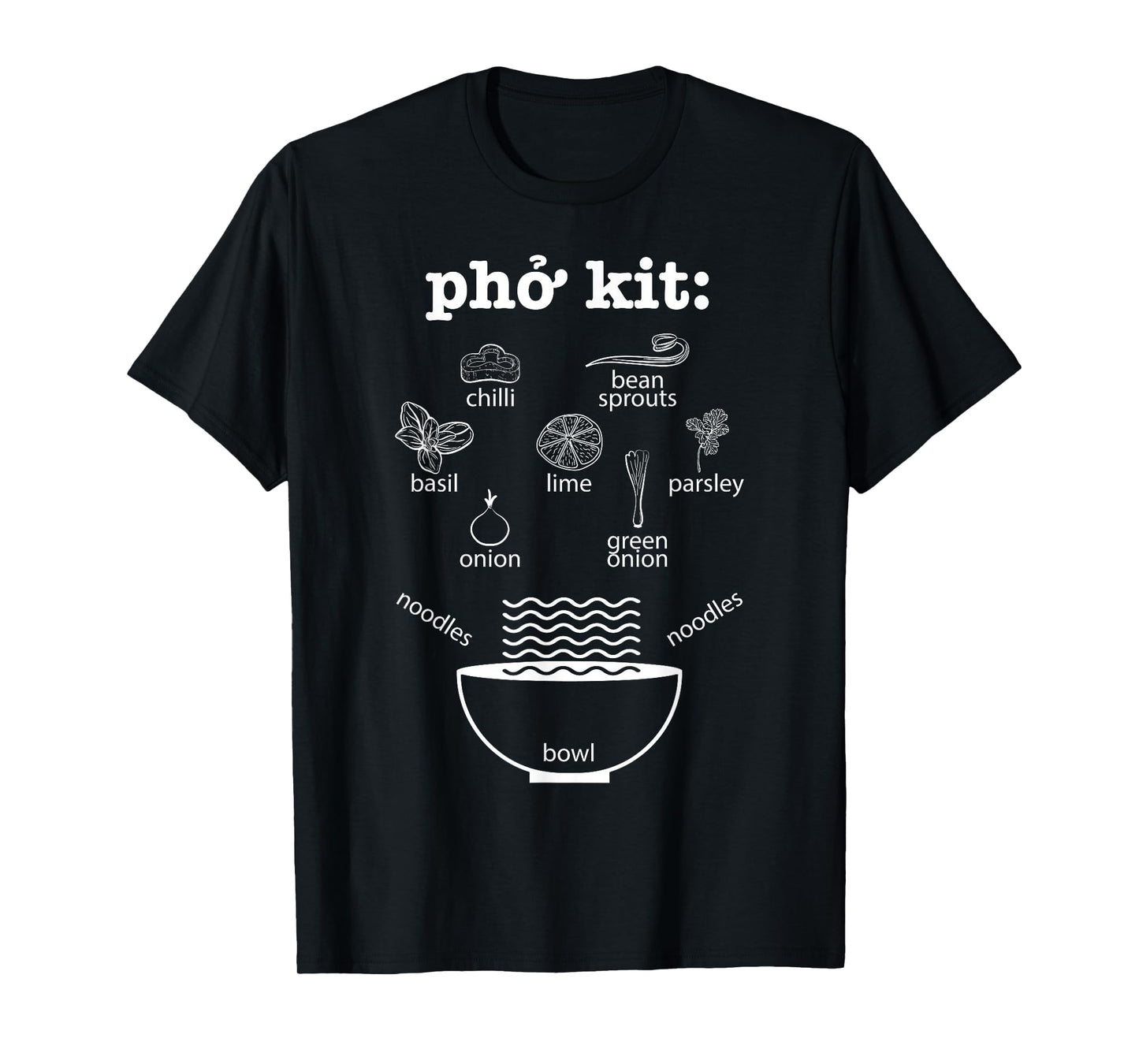 Pho Kit Ingredients - Asian Vietnamese Noodle Soup Recipe T-Shirt