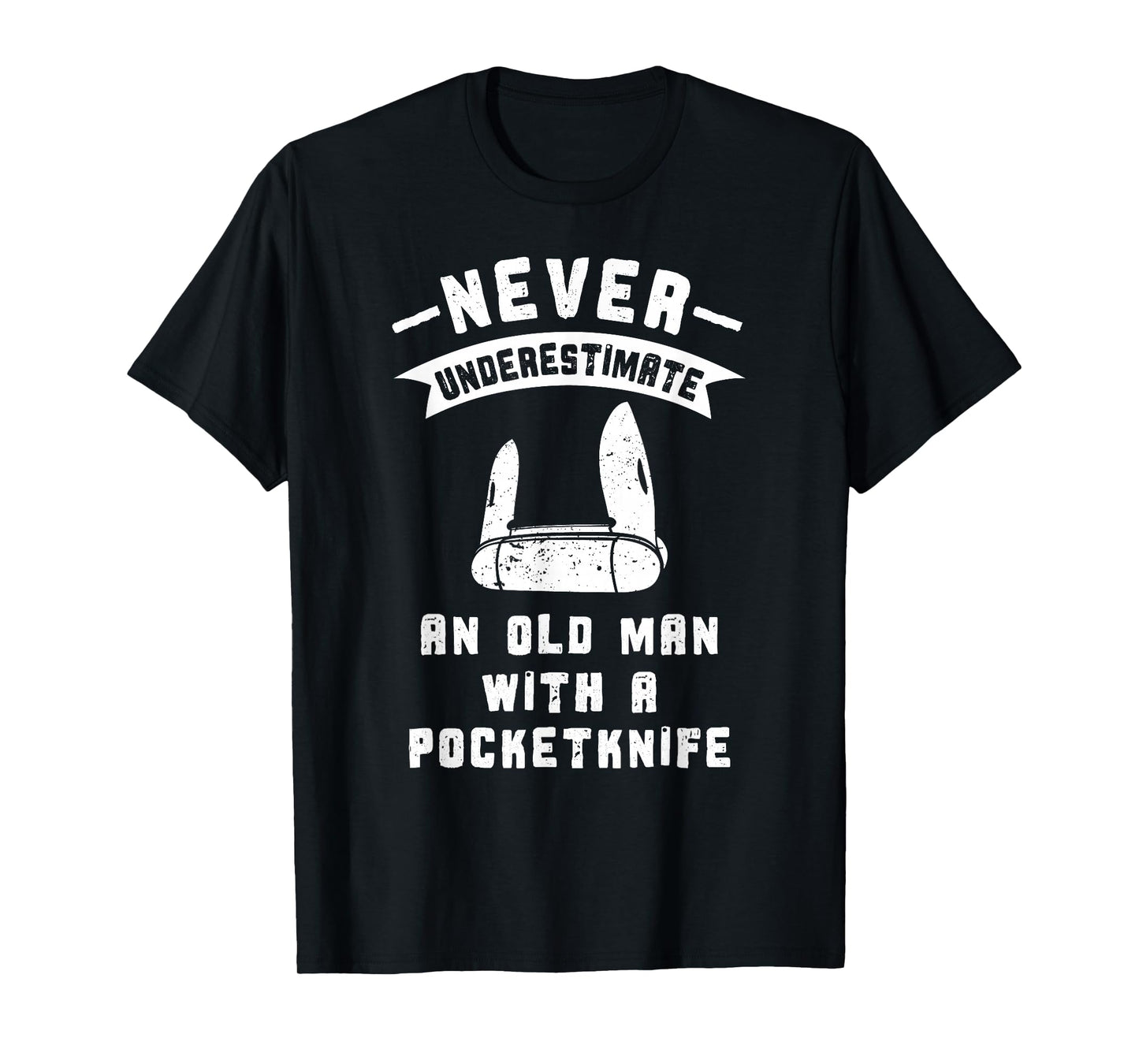 Pocketknife Never Underestimate an Old Man Pocket Knife T-Shirt