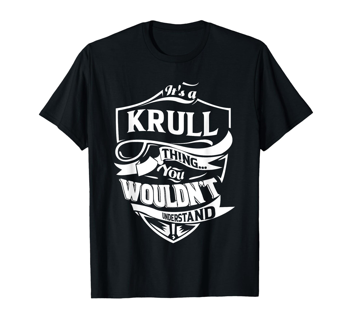 It is a KRULL Thing Gifts T-Shirt