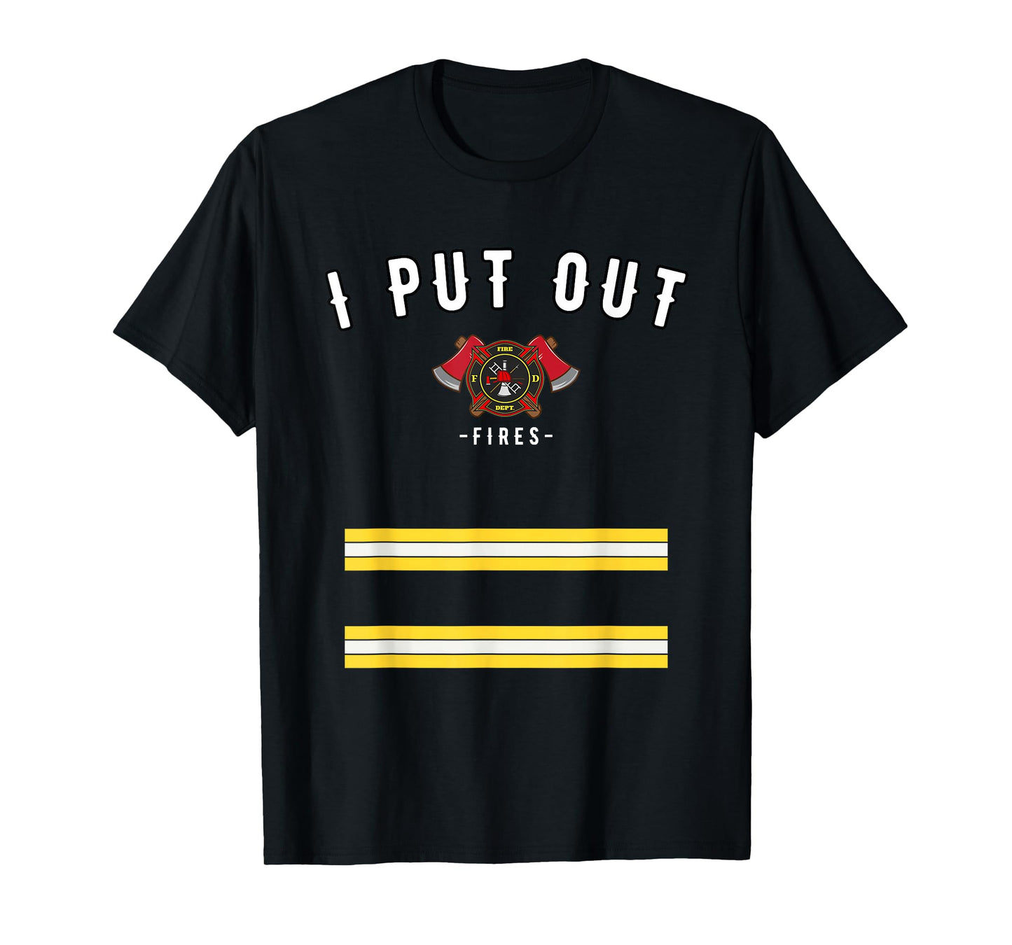 Funny Halloween Firefighter Costume Shirt - I Put Out Fires T-Shirt