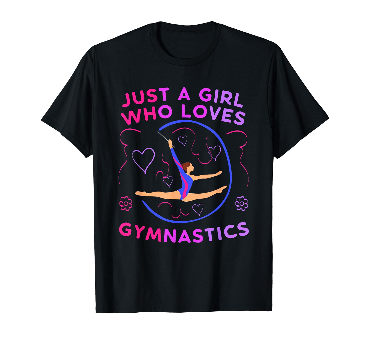 Just a Girl Who Loves Gymnastics T-Shirt Funny Gift Girls T-Shirt