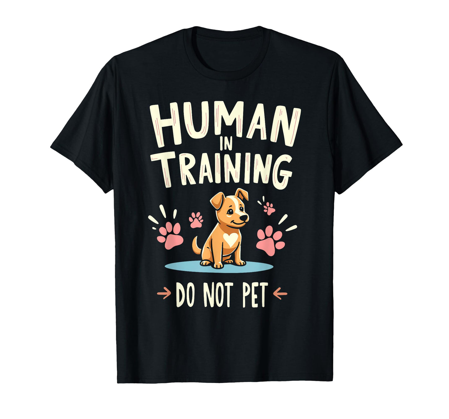 Funny Service Dog Assistant Human In Training Don't Pet Paw T-Shirt