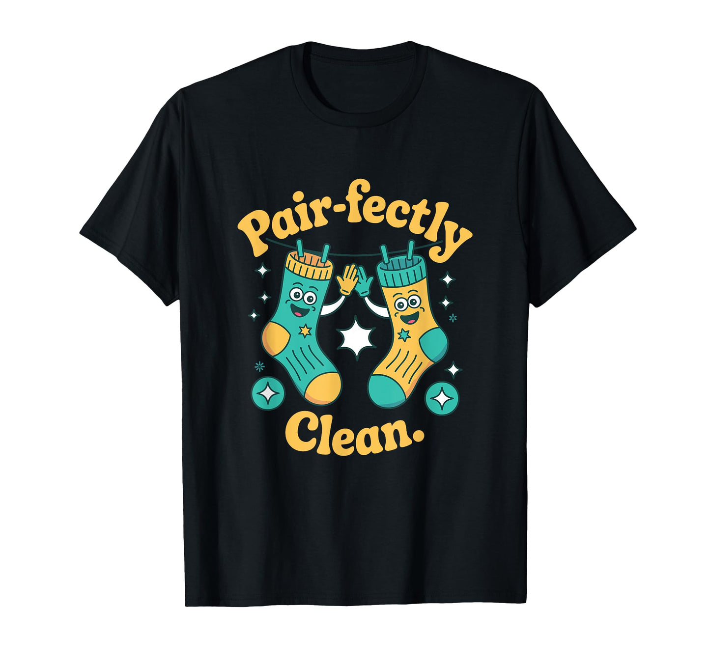 Pair-fectly Clean Socks Laundry Happy T-Shirt