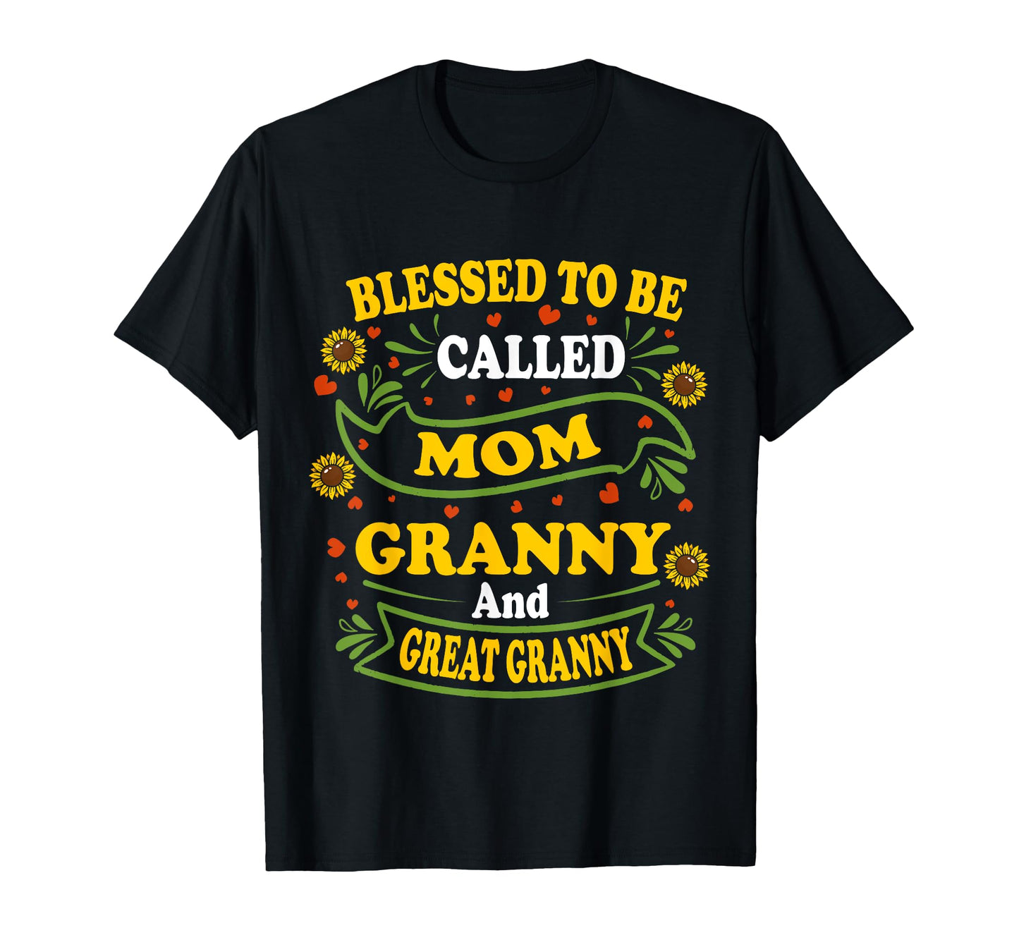 Blessed To Be Called Mom Granny And Great Granny Mothers Day T-Shirt