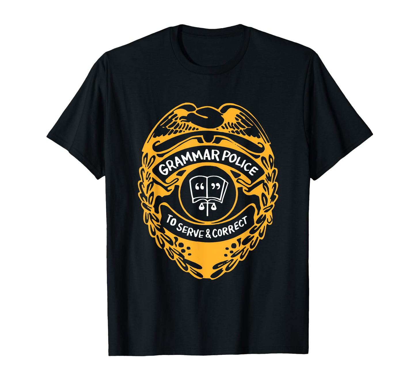 Teacher T-Shirt Grammar Police To Serve And Correct | Gift T-Shirt