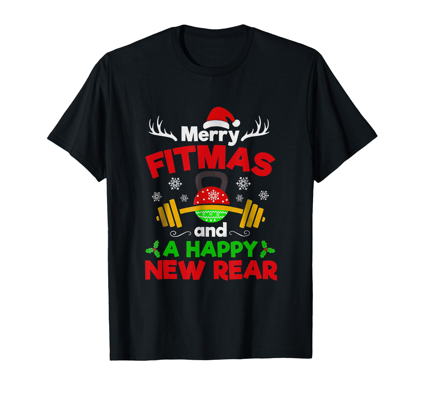 Merry Fitmas and a Happy New Year T-Shirt