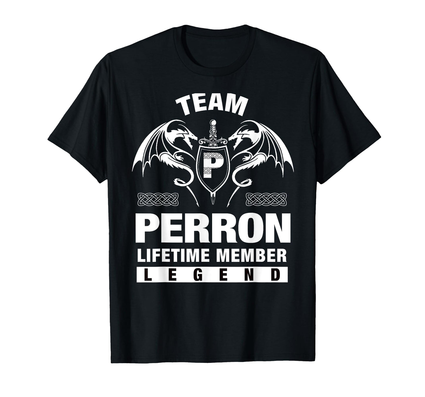 Team PERRON - Lifetime Member Gifts T-Shirt