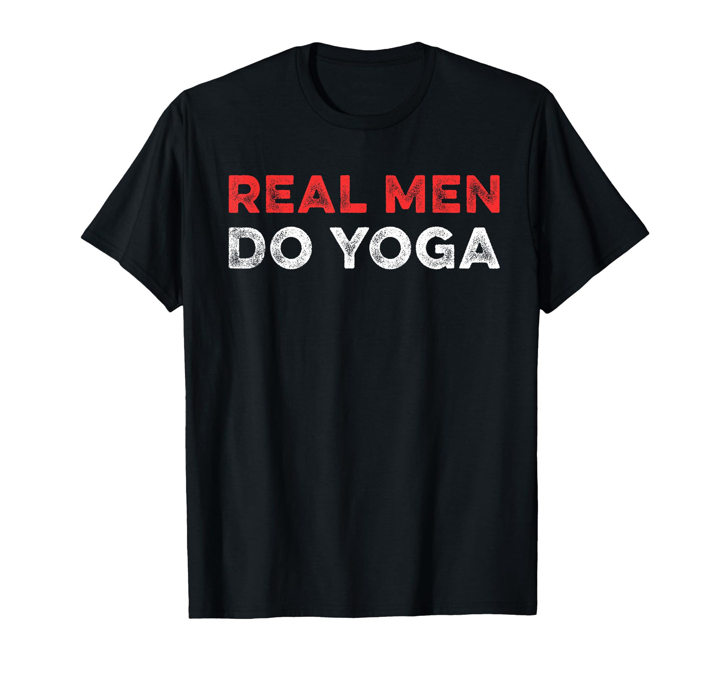 Real Men Do Yoga Spiritual Meditation Instructor Buddhist T-Shirt