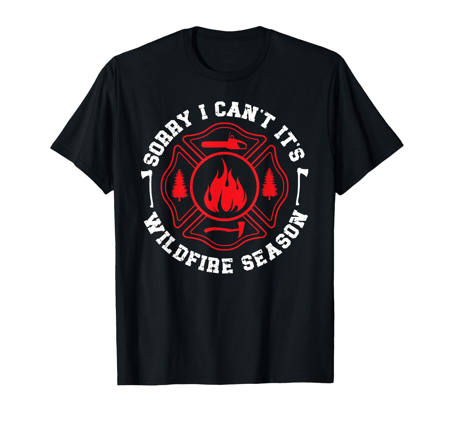 Wildfire Season Wildland Firefighter Wildland Fireman T-Shirt