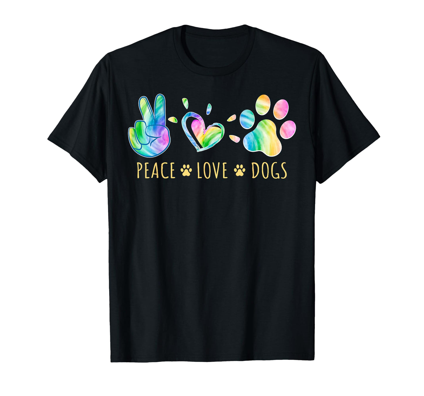 Peace Love Dogs Tie Dye Pet Lover Animal Friend Dog Owner T-Shirt