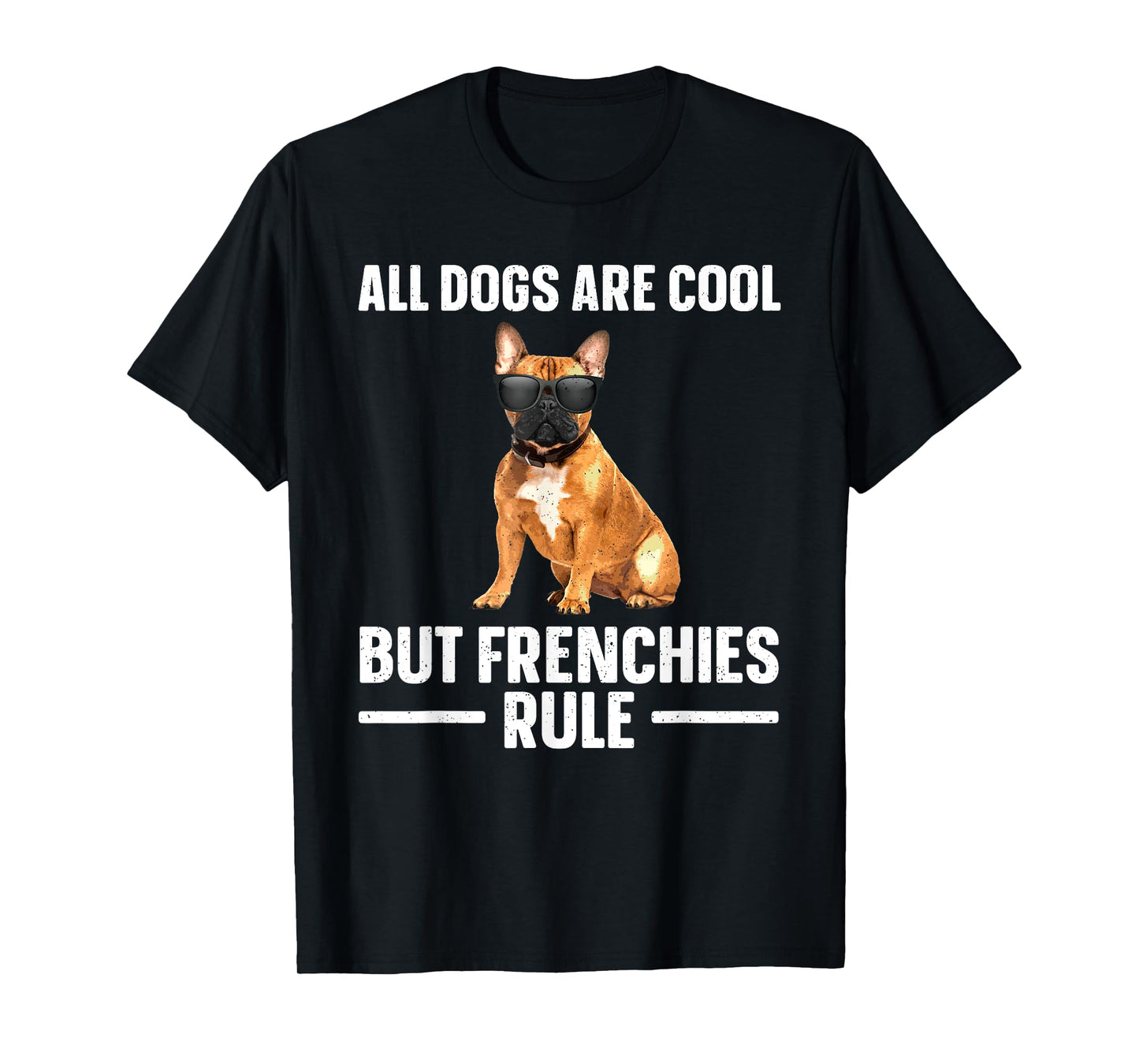 Best French Bulldog Art For Men Women Bulldog Frenchie Lover T-Shirt