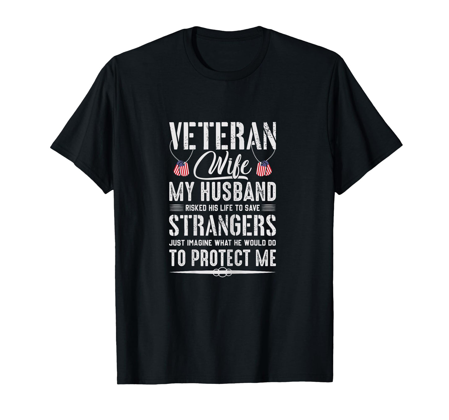 Cool Military Veteran Wife Army Husband Soldier Saying Gift T-Shirt
