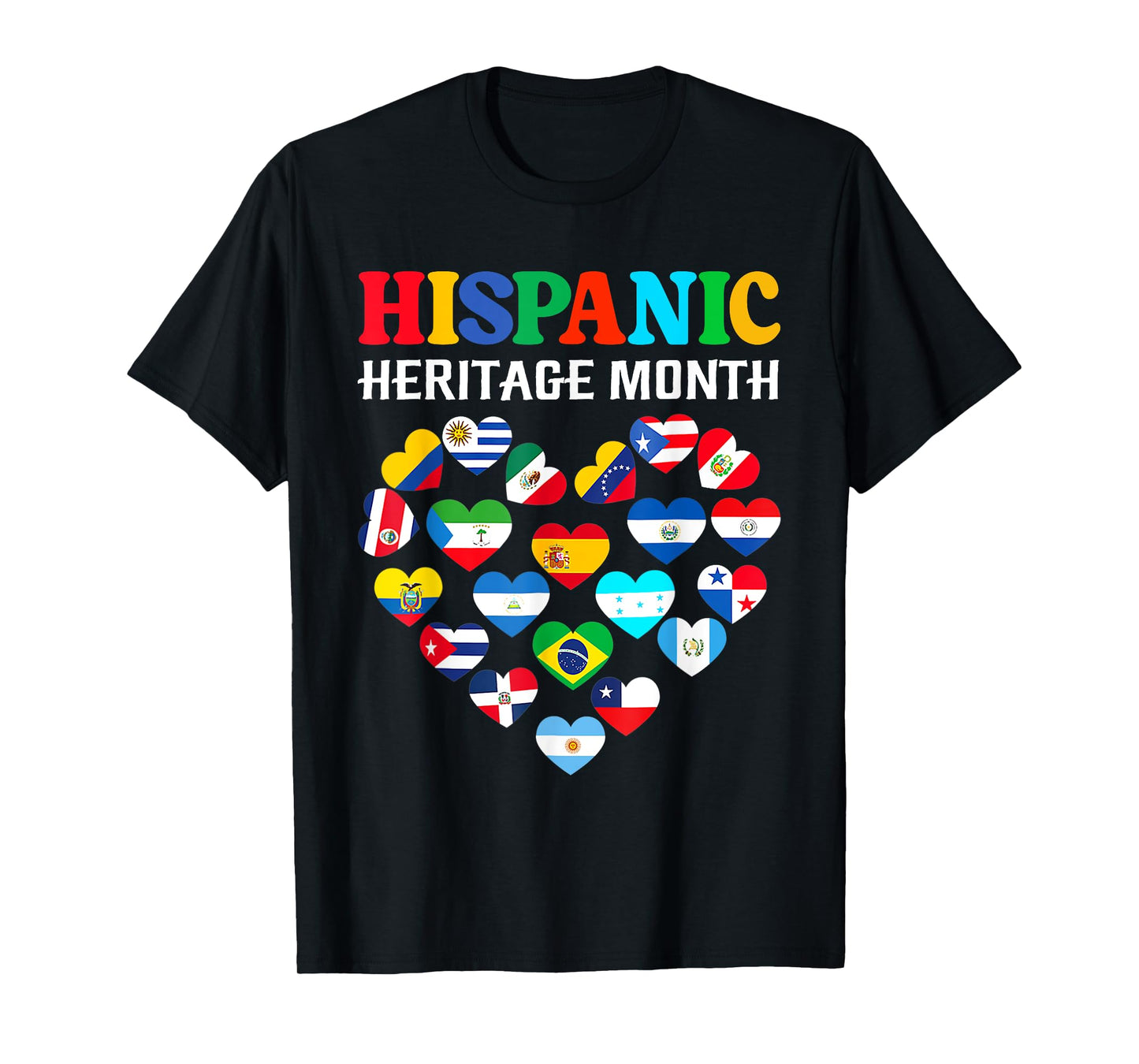 Happy National Hispanic Heritage Month All Countries Heart T-Shirt