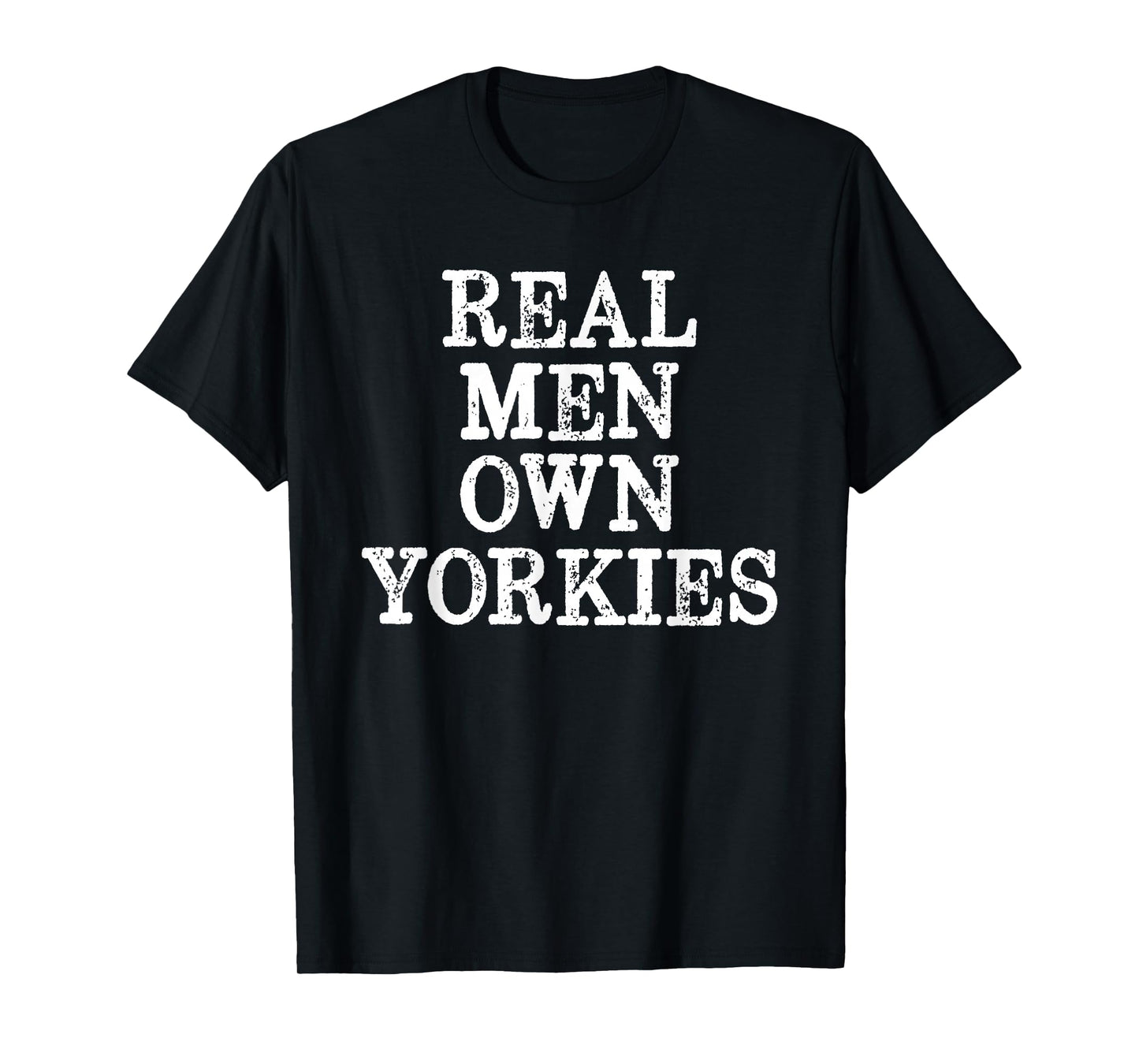 BDAZ Yorkie Dad Real Men Own Yorkies Terriers Dog Husband T-Shirt - Black, Small