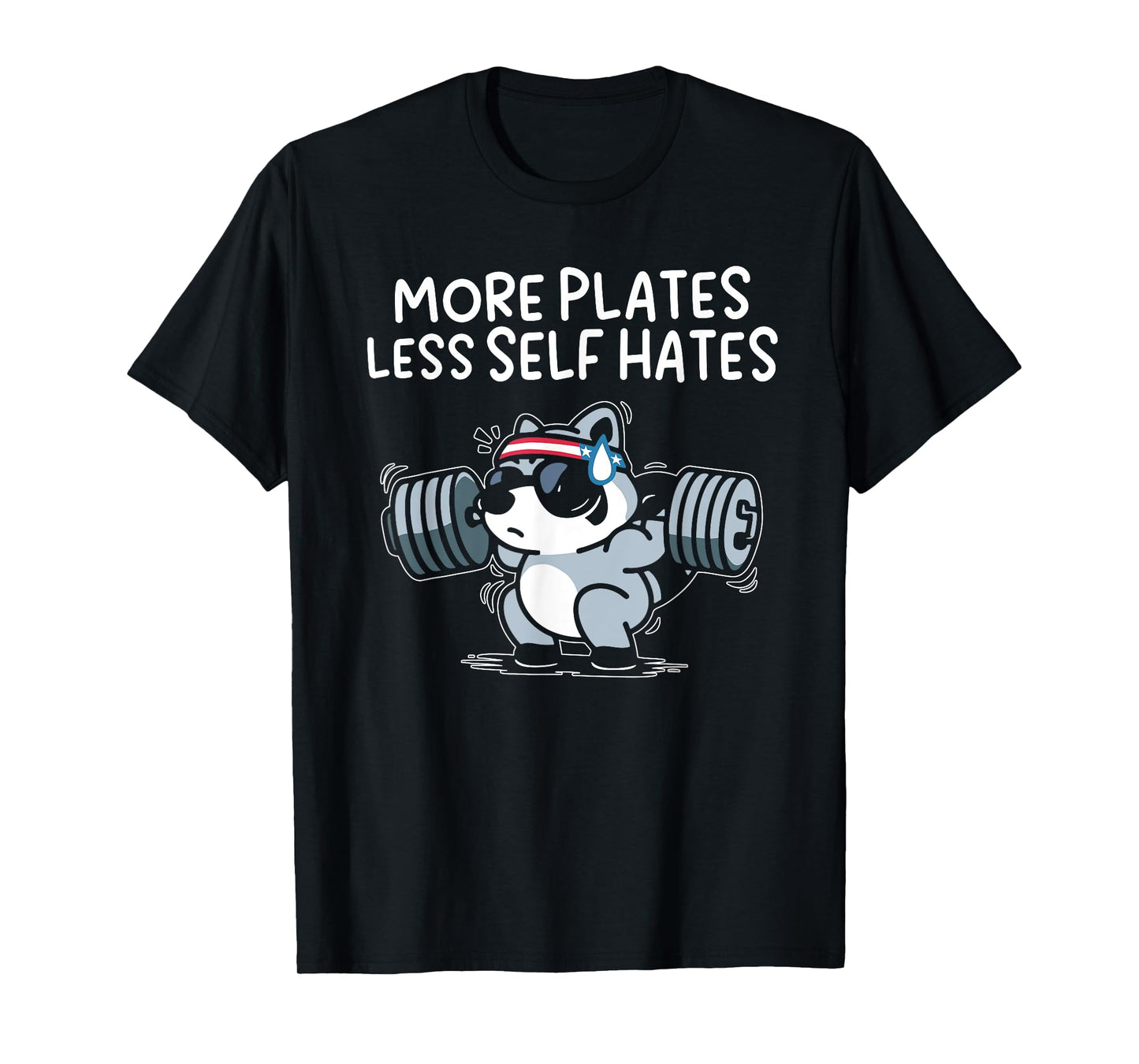 More Plates Less Self Hates Possum Gym T-Shirt