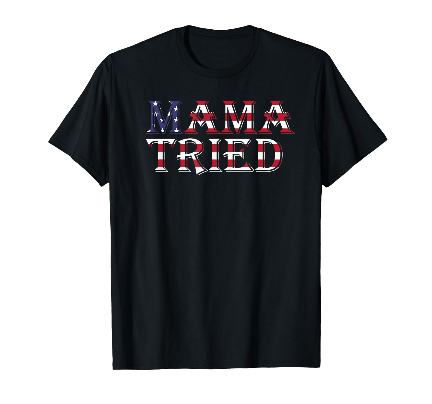 Mama Tried Country Music Lyrics Redneck Party T-Shirt