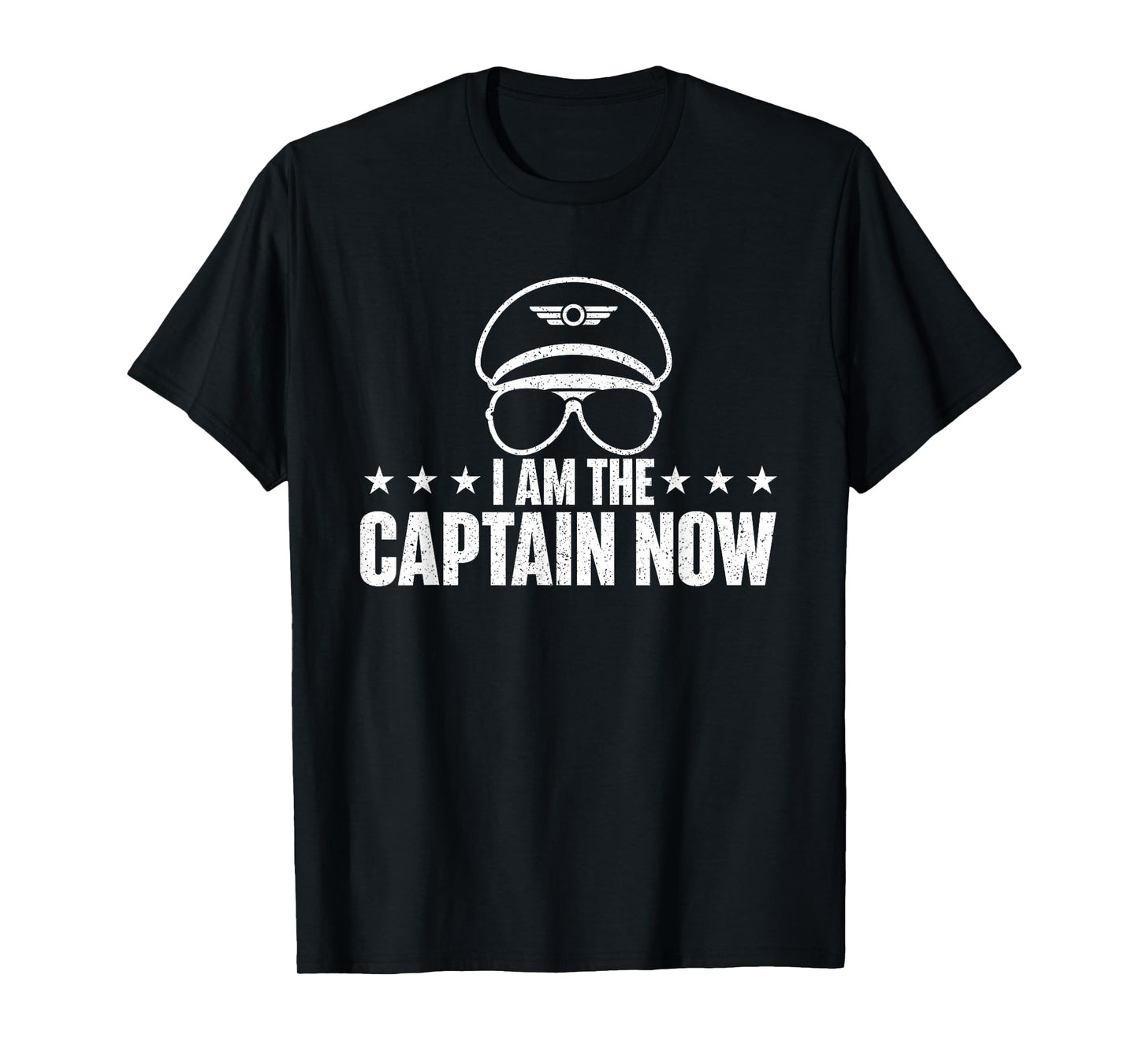 I Am The Captain Now - Airplane Aircraft Lover Airline Pilot T-Shirt