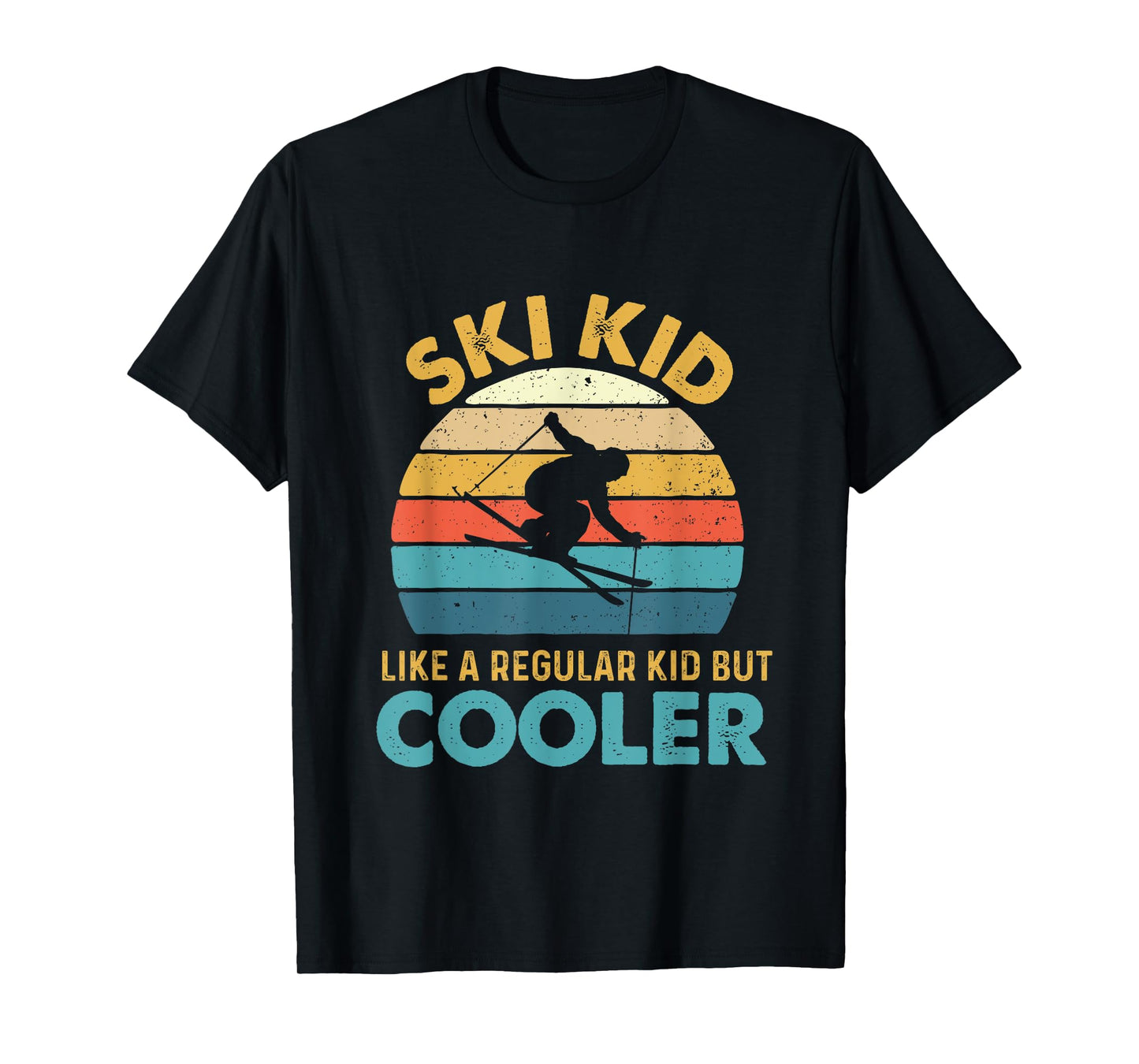 Ski Kid Like A Regular Kid But Cooler - Skiing Lover Skier T-Shirt