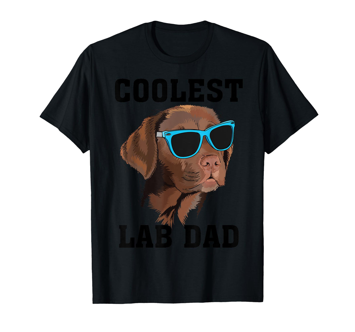 Funny Coolest Lab Dad Gift For Black Labrador Dog Lover Men T-Shirt