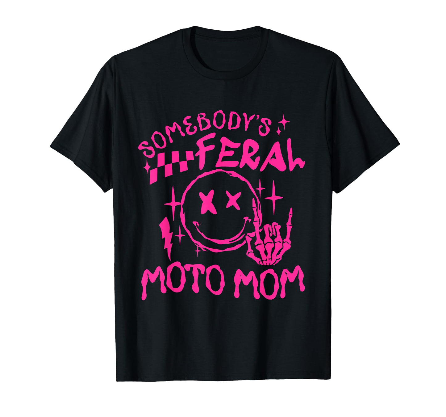 somebody's Feral moto Mom T-Shirt