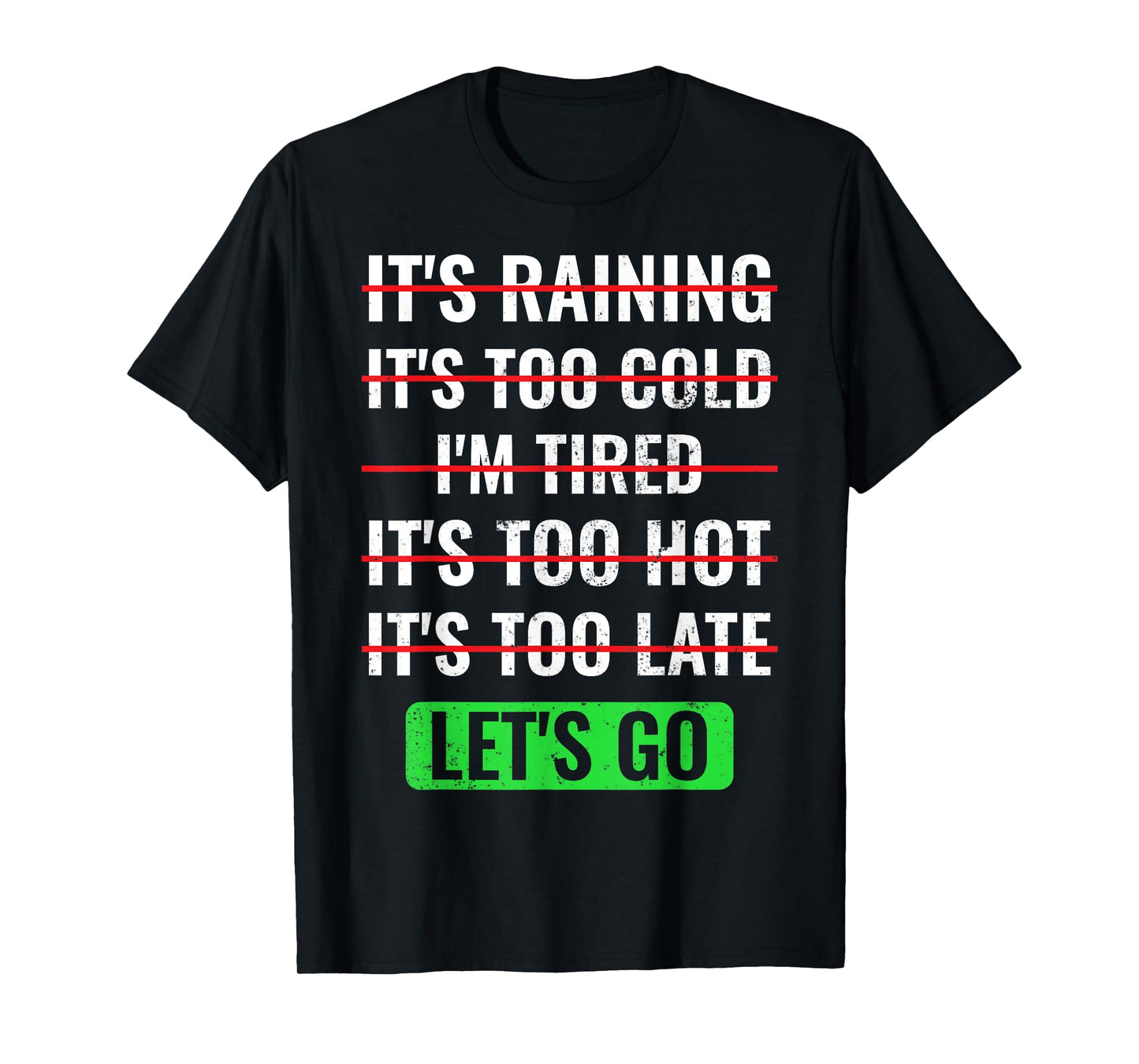 Motivational Exercise No Excuses Workout Buddies Let's Go T-Shirt