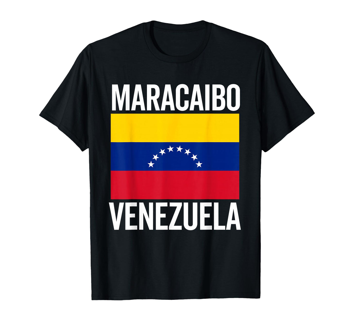 Maracaibo Venezuela Venezuelan Flag Bandera Venezolana T-Shirt