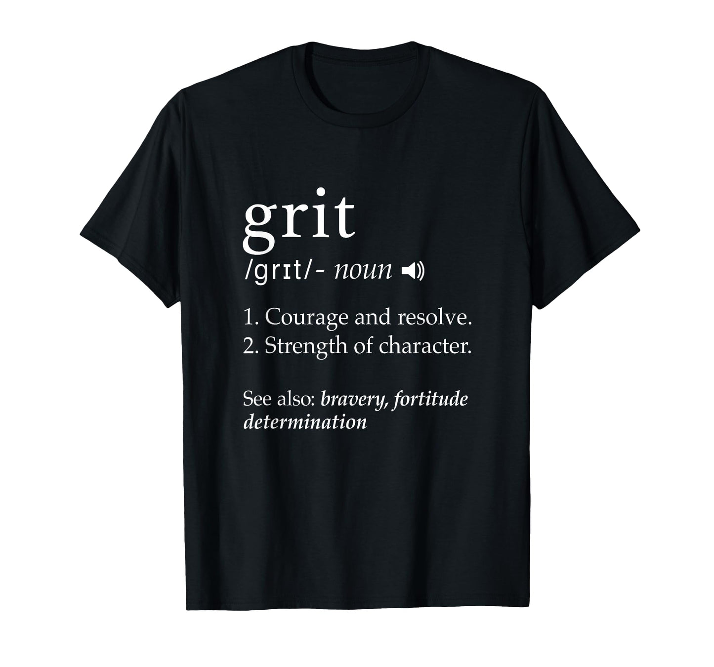 Grit Definition Teacher Shirt Inspirational Motivational Tee T-Shirt