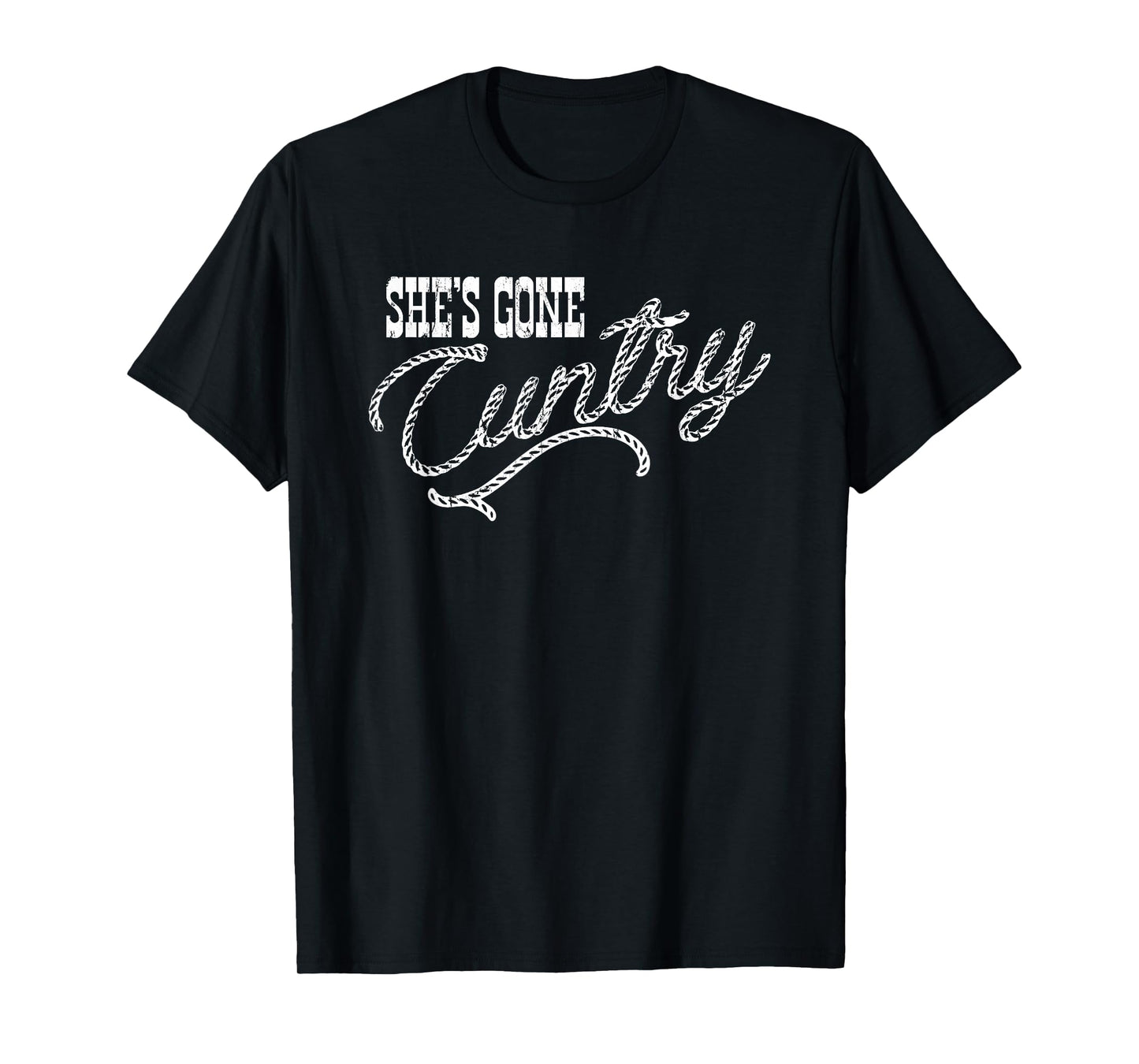 She's Gone Cuntry, Country Music, Cowboy Western T-Shirt