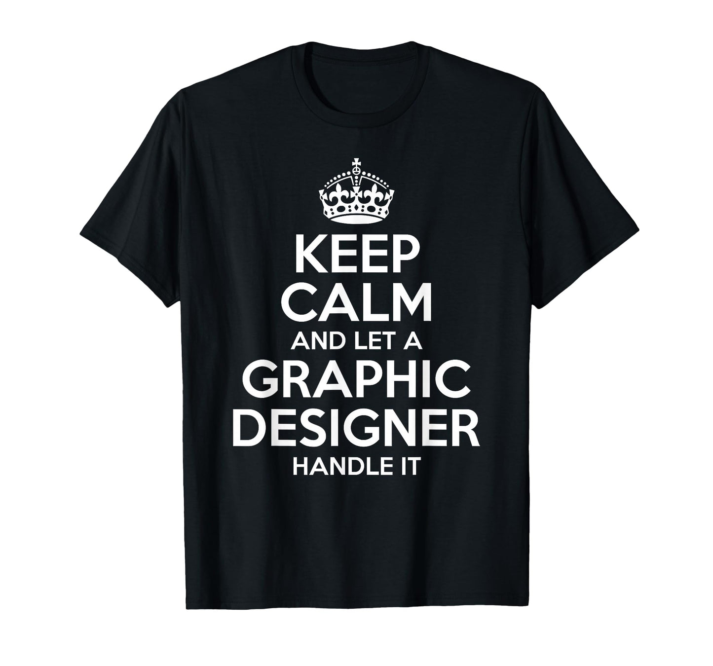 GRAPHIC DESIGNER Gift Funny Job Title Profession Birthday T-Shirt