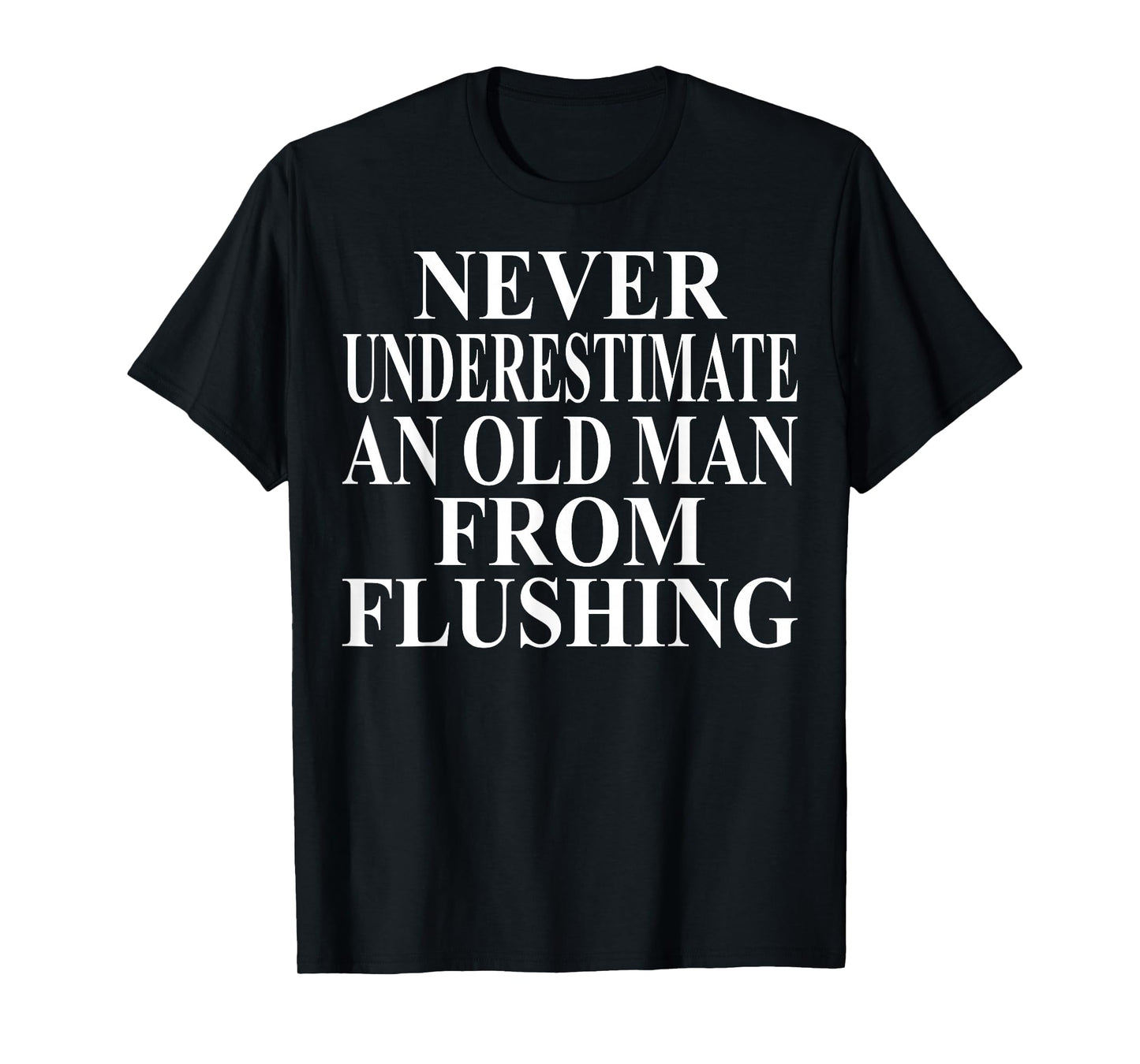 Flushing Apparel | Amazing Funny Queens Design T-Shirt