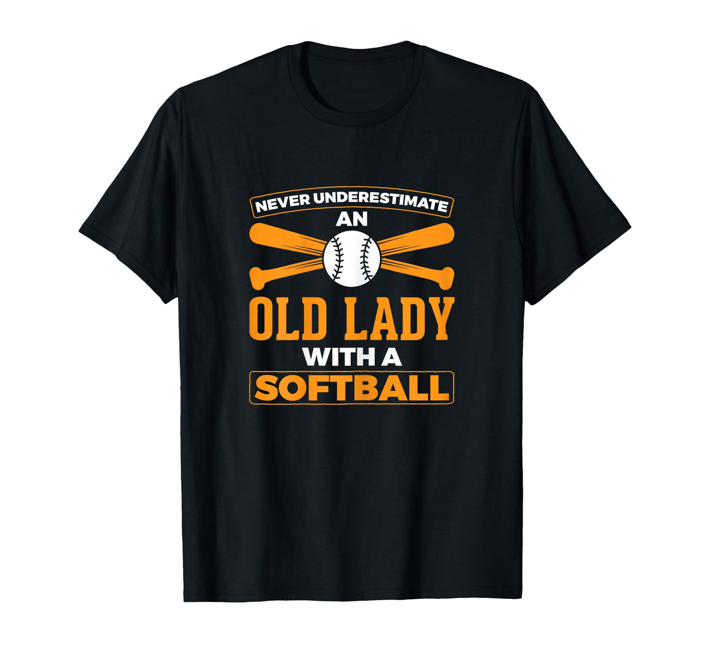 Never Underestimate Old Lady With a Softball Softball Player T-Shirt