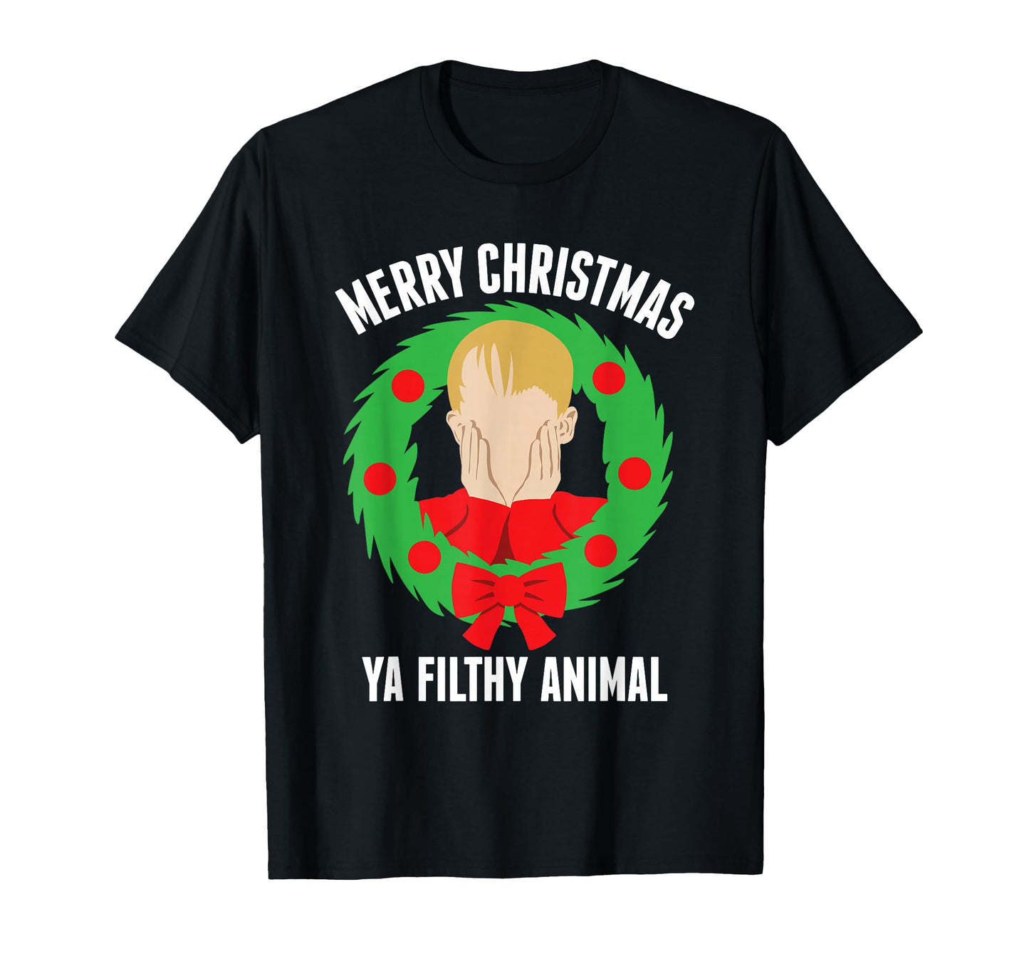 Home Alone Merry Christmas Ya Filthy Animal Ugly Sweater T-Shirt