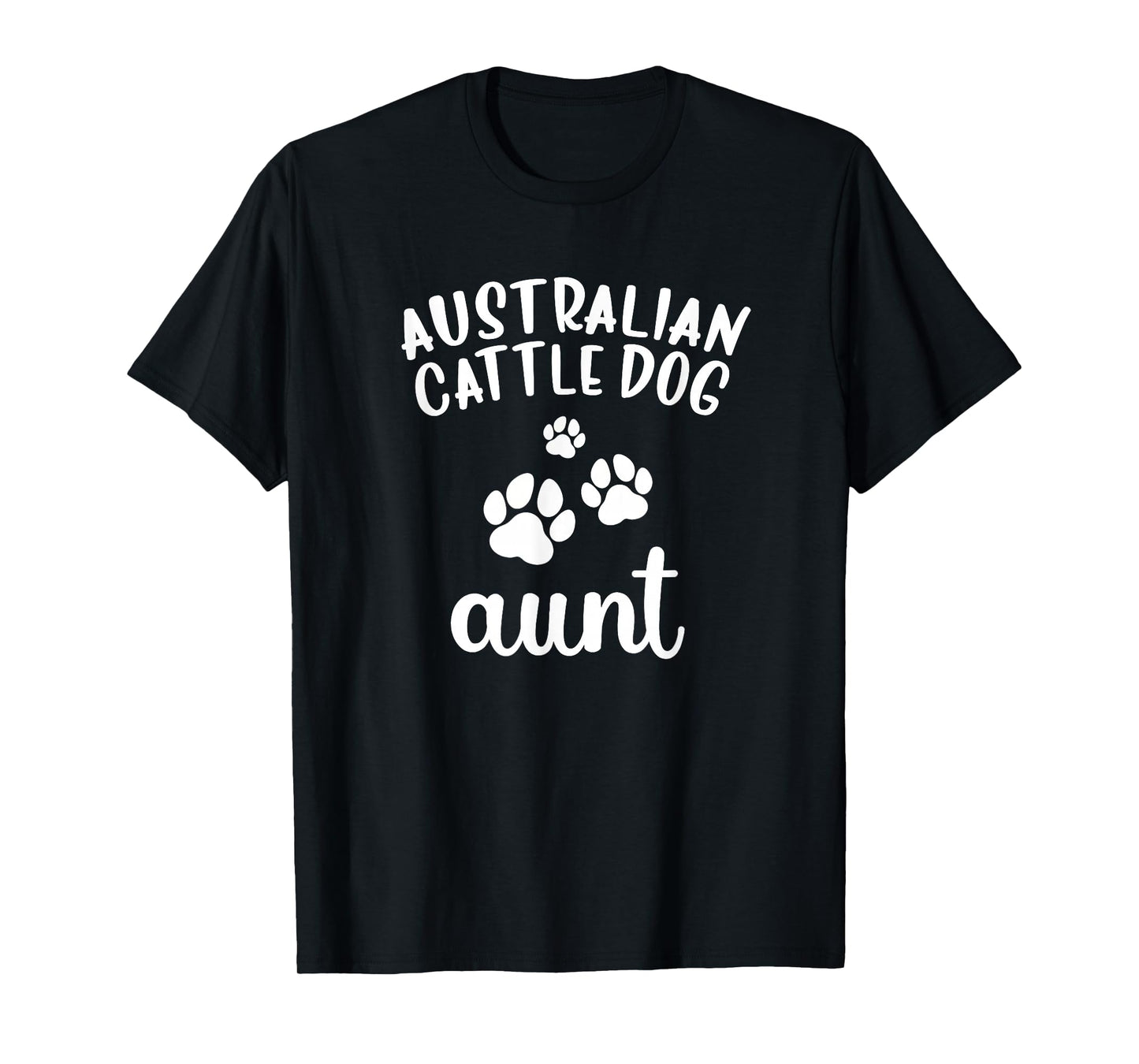 Australian Cattle Aunt Cute Dog Blue Heeler Red Queensland T-Shirt