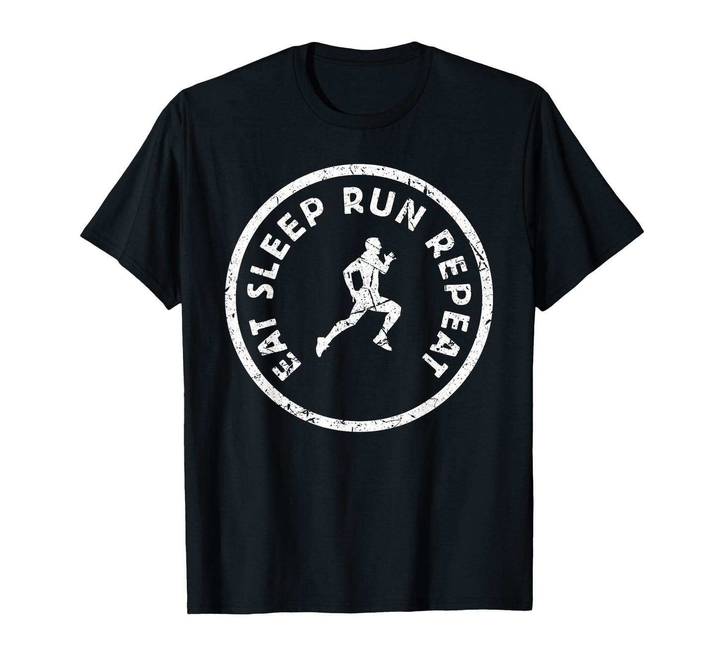 Eat Sleep Run Repeat Running Motivation Runner Marathon T-Shirt