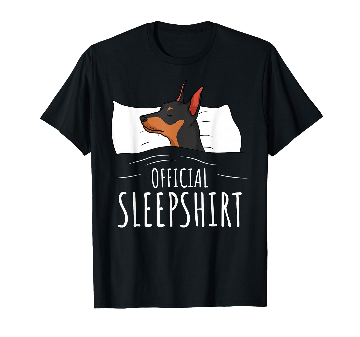Miniature Pinscher Min Pin Dog Official Sleepshirt T-Shirt