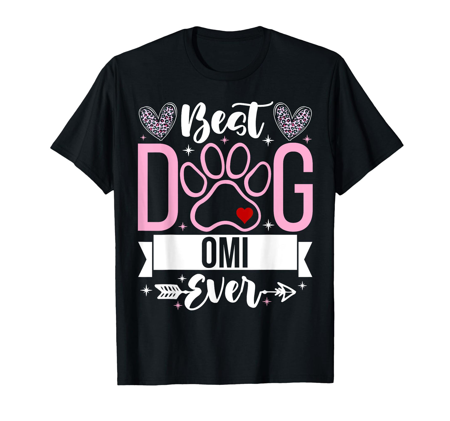 Best Dog Omi Ever Funny Mother's Day Dog Grandma T-Shirt