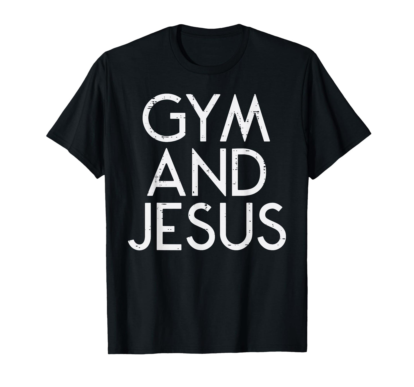 Gym and Jesus Christian Workout Fitness Exercise Women Men T-Shirt