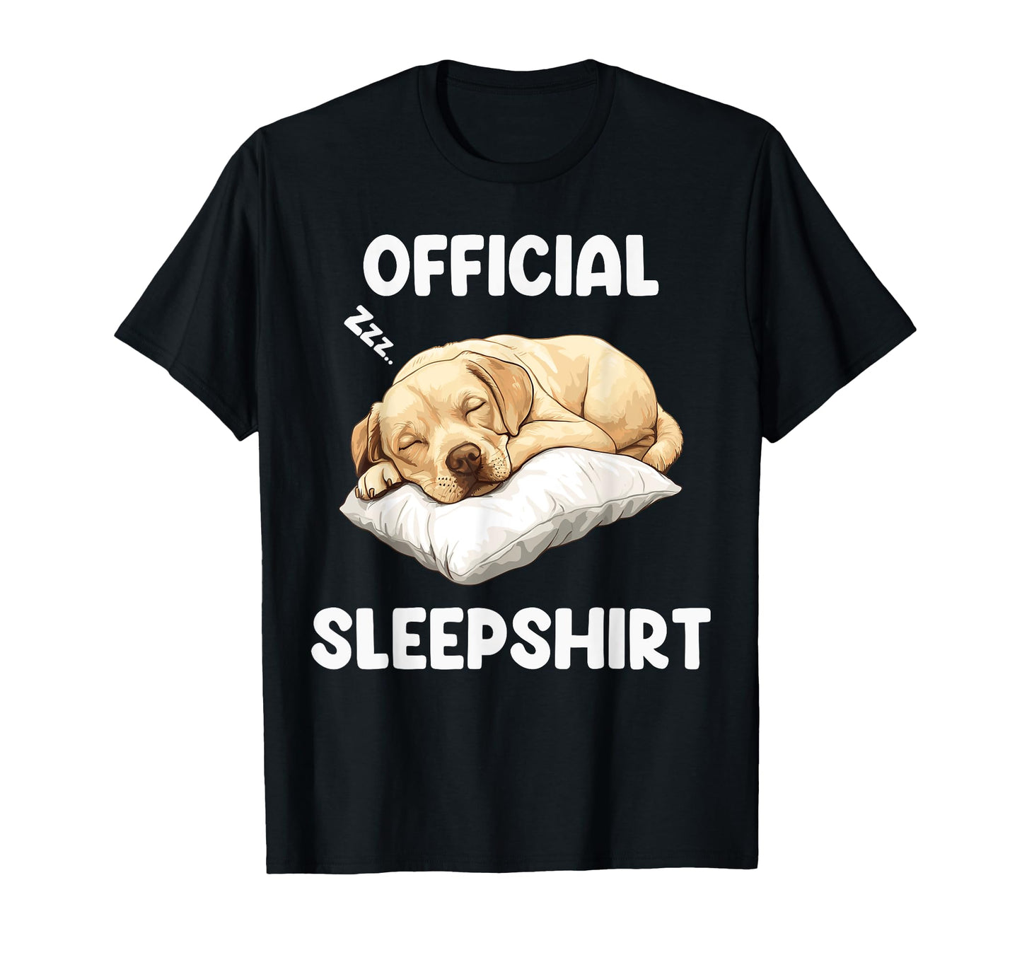 Official Labrador Sleepshirt Funny Lab Dog Lover Sleepwear T-Shirt