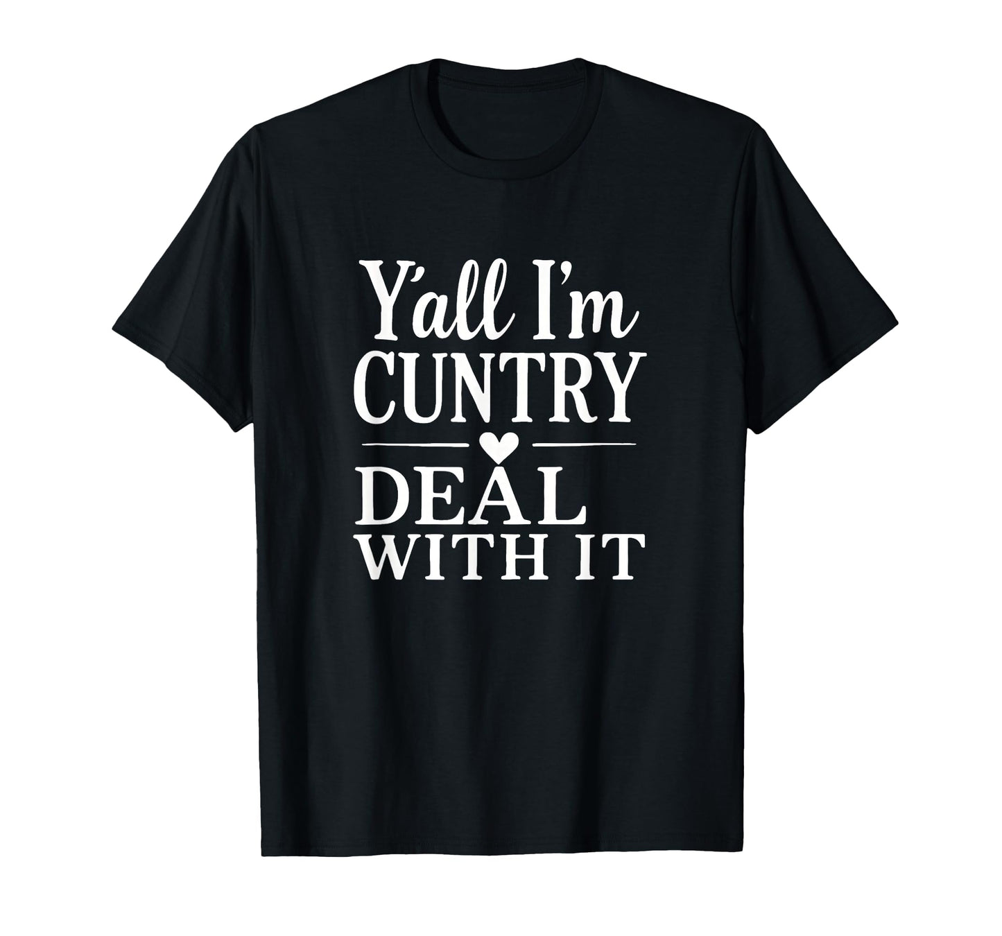 Funny Southern Country Saying Cowboy Cowgirl Humor T-Shirt