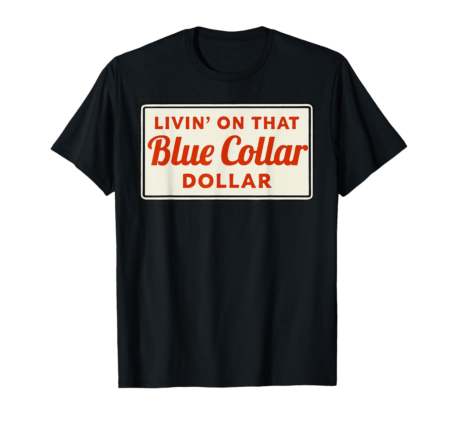Livin' On That Blue Collar Dollar Western Homestead Wifey T-Shirt