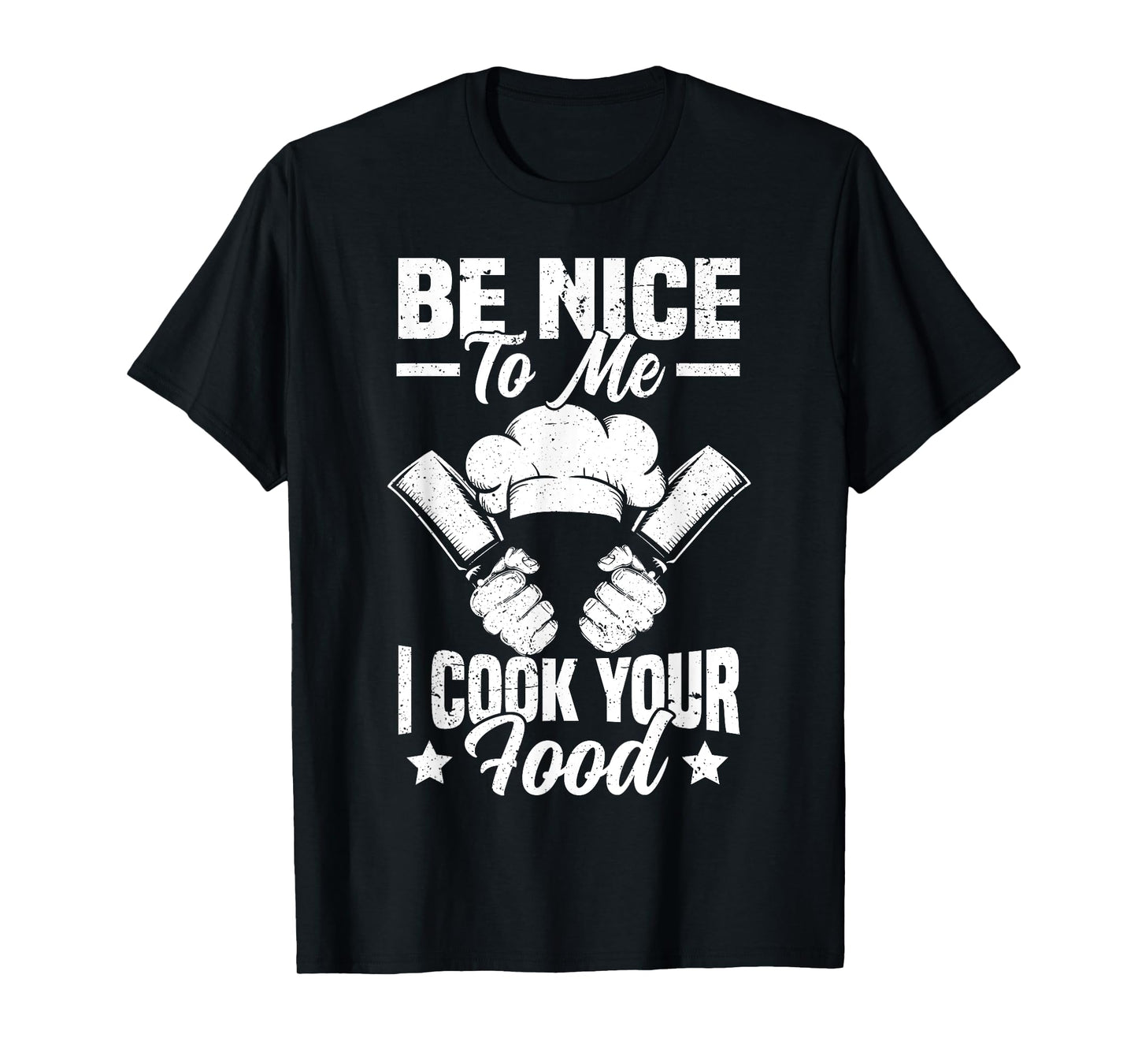 Funny Chef Design For Men Women Cooking Culinary Cook Chef T-Shirt
