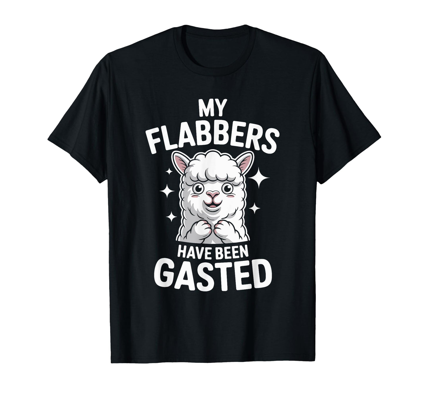 My Flabbers Have Been Gasted Funny Alpaca T-Shirt